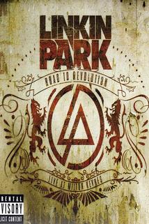 Profilový obrázek - Linkin Park: Road to Revolution (Live at Milton Keynes)