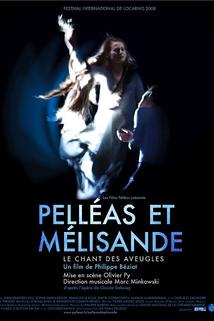 Pelléas et Mélisande, le chant des aveugles  - Pelléas et Mélisande, le chant des aveugles
