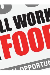 "Will Work for Food"