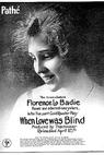 When Love Was Blind (1917)