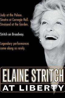Elaine Stritch: At Liberty  - Elaine Stritch: At Liberty
