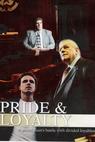 Pride & Loyalty (2002)