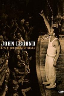 Profilový obrázek - John Legend: Live at the House of Blues