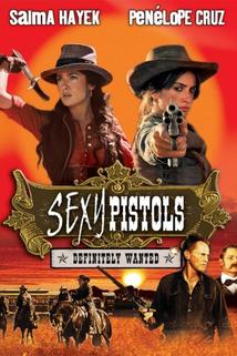 Sexy Pistols  - Bandidas