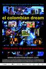 El colombian dream (2005)