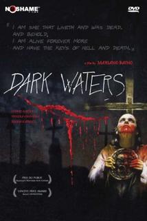 Dark Waters  - Dark Waters