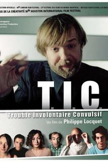 Profilový obrázek - T.i.c. - Trouble involontaire convulsif