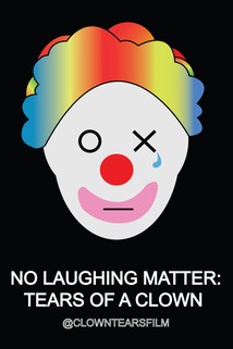 Profilový obrázek - No Laughing Matter: Tears of a Clown