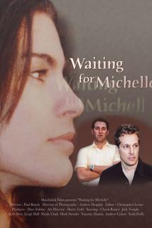 Waiting for Michelle  - Waiting for Michelle
