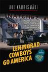 Leningradští kovbojové dobývají Ameriku 