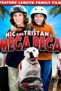 Nic & Tristan Go Mega Dega  - Nic & Tristan Go Mega Dega
