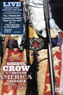 Profilový obrázek - Sheryl Crow: C'mon America 2003
