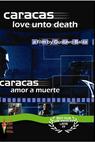 Caracas amor a muerte 