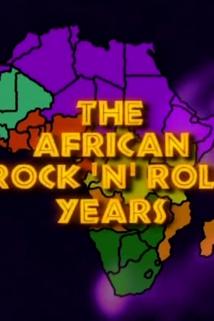 Profilový obrázek - "The African Rock 'N' Roll Years"