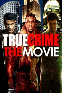 Profilový obrázek - True Crime: The Movie