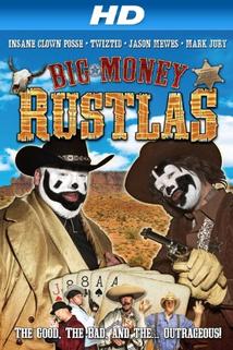 Big Money Rustlas  - Big Money Rustlas