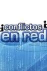 "Conflictos en red" 