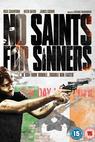 No Saints for Sinners (2009)