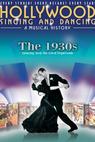 Hollywood Singing & Dancing: A Musical History - 1930s (2009)