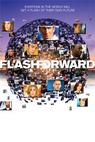 FlashForward - Vzpomínka na budoucnost (2009)