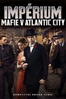 Impérium - Mafie v Atlantic City  - Boardwalk Empire