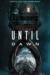 Until Dawn