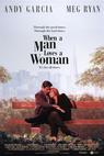 Když muž miluje ženu (1994)