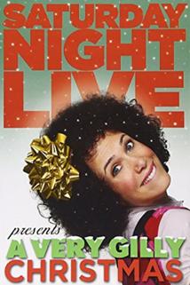 SNL Presents: A Very Gilly Christmas  - SNL Presents: A Very Gilly Christmas