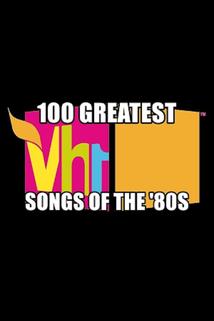 Profilový obrázek - 100 Greatest Songs of the '80s