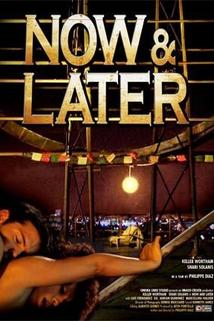 Now & Later  - Now & Later