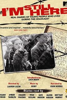 Profilový obrázek - I'm Still Here: Real Diaries of Young People Who Lived During the Holocaust