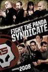 Fight the Panda Syndicate (2008)