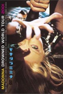 Profilový obrázek - Madonna: Drowned World Tour 2001