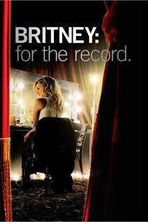 Britney: For the Record  - Britney: For the Record