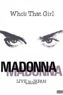 Profilový obrázek - Madonna: Who's That Girl - Live in Japan