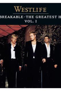 Profilový obrázek - Westlife: Unbreakable - The Greatest Hits, Volume 1