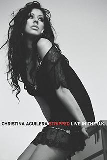 Profilový obrázek - Christina Aguilera: Stripped Live in the UK
