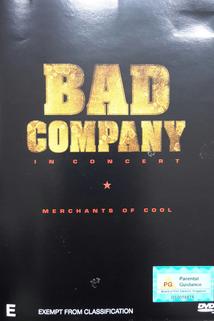 Bad Company: In Concert - Merchants of Cool