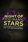 Night of Too Many Stars: An Overbooked Concert for Autism Education 