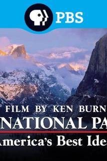 The National Parks: America's Best Idea  - The National Parks: America's Best Idea