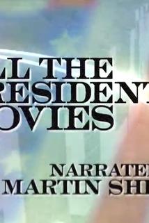 Profilový obrázek - All the Presidents' Movies: The Movie