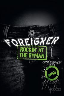 Profilový obrázek - Foreigner: Rockin' the Ryman