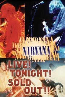 Profilový obrázek - Nirvana Live! Tonight! Sold Out!!