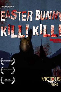 Profilový obrázek - Easter Bunny, Kill! Kill!