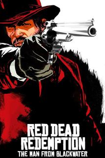 Profilový obrázek - Red Dead Redemption: The Man from Blackwater