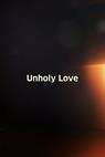Unholy Love (1932)