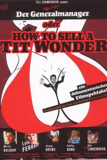 Profilový obrázek - Der Generalmanager oder How to sell a Tit Wonder