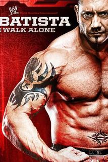 Profilový obrázek - WWE: Batista - I Walk Alone
