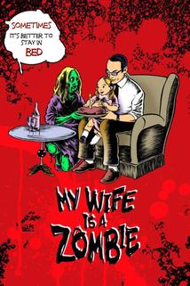 Profilový obrázek - My Wife Is a Zombie