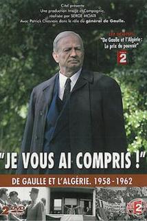 Profilový obrázek - Je vous ai compris: De Gaulle 1958-1962